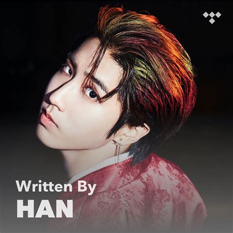 bang chan playlist|Written By: Han (Stray Kids) on TIDAL.